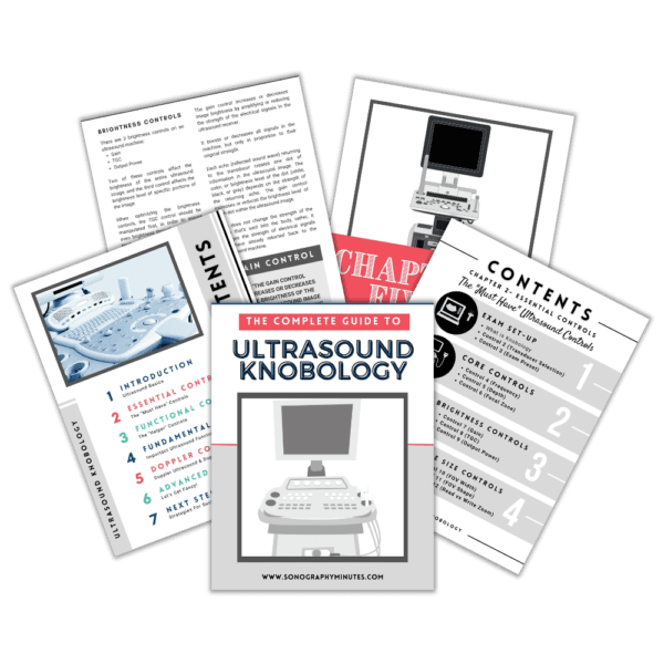 Ultrasound Knobology- The Complete Guide